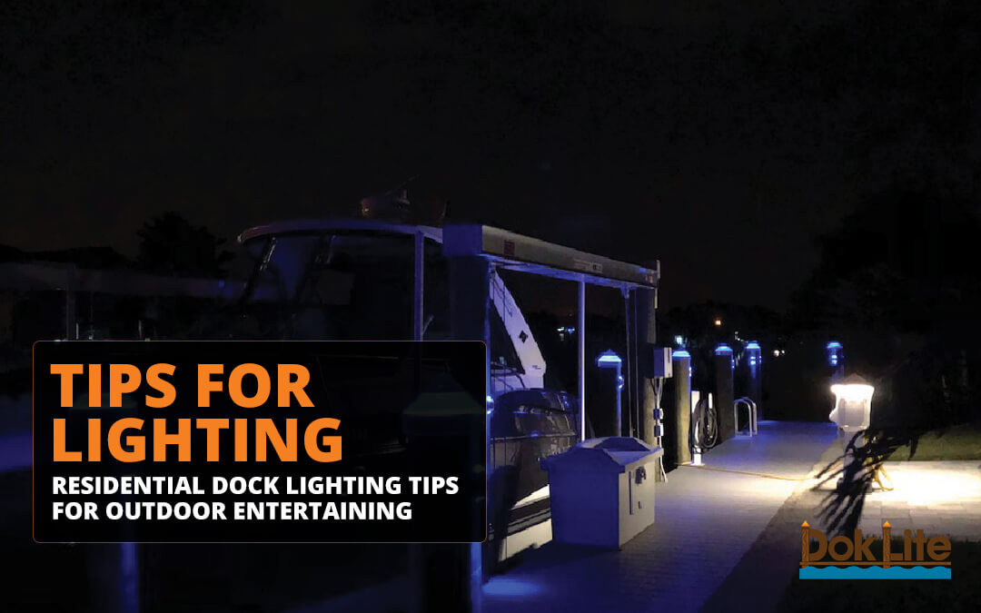 Dock Lighting: How to Design and Plan Your Lighting Needs