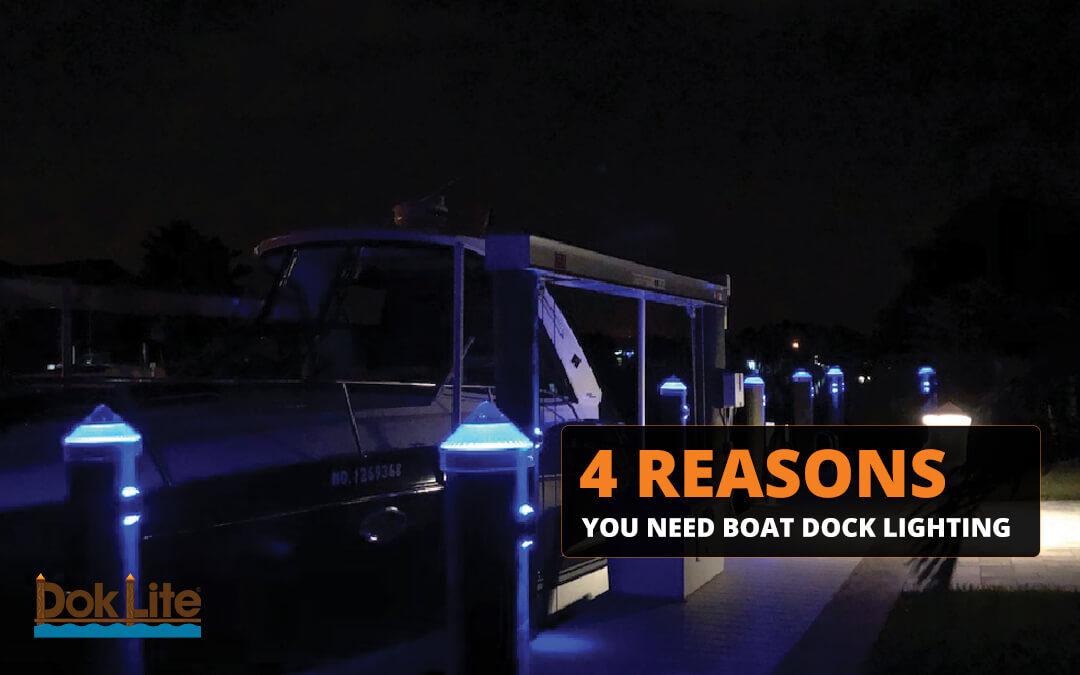 4 Reasons You Need Boat Dock Lighting - KAKE